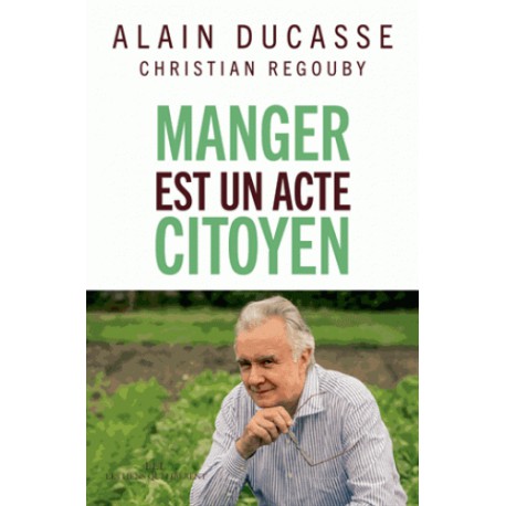 manger est un acte citoyen