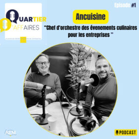 #1 – Ancuisine – chef d’orchestre des événements culinaires pour les entreprises