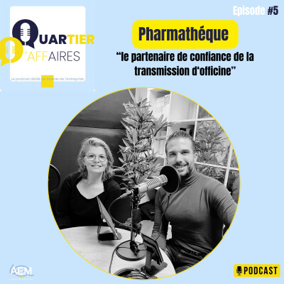 #5- Pharmatheque – le partenaire de confiance de la transmission des officines