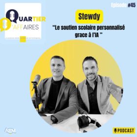 #45 – Stewdy – le soutien scolaire personnalisé grâce à l’intelligence artificielle