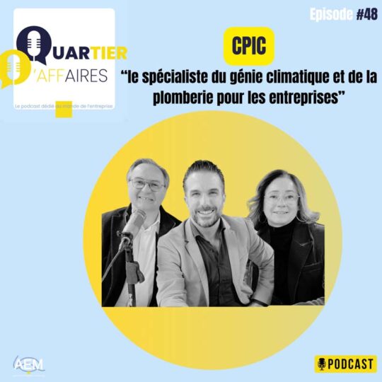 #48 – CPIC – le spécialiste du génie climatique et de la plomberie pour les entreprises